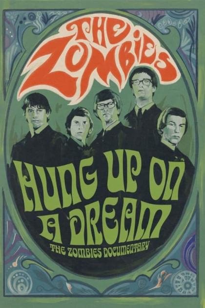 The Zombies: Одержимые мечтой