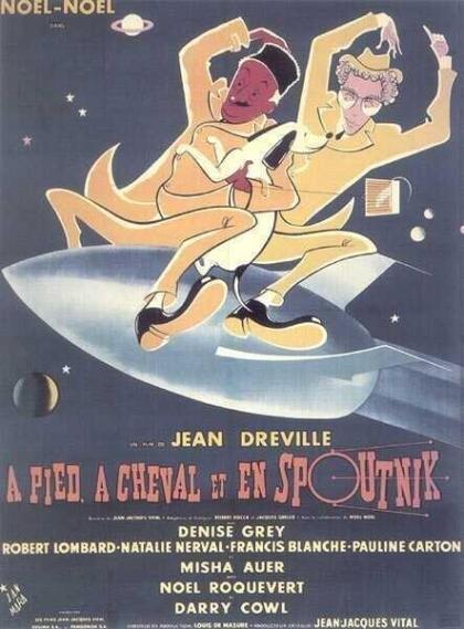 À pied, à cheval et en sputnik