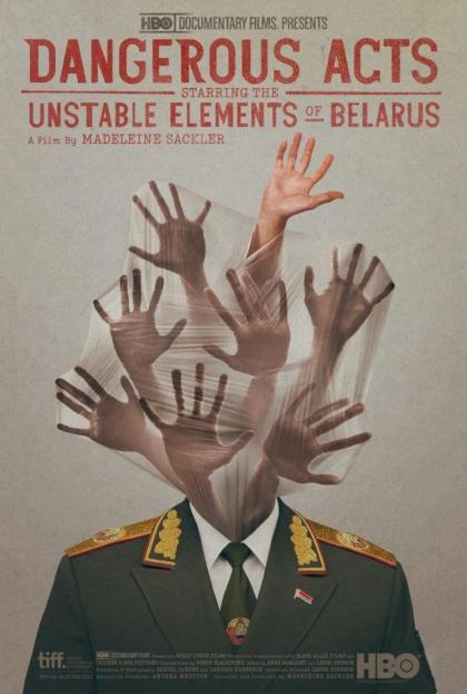 Dangerous Acts Starring the Unstable Elements of Belarus