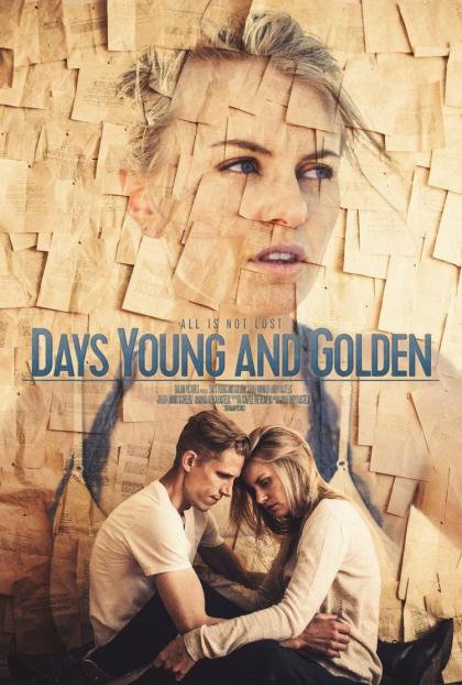 Days Young and Golden