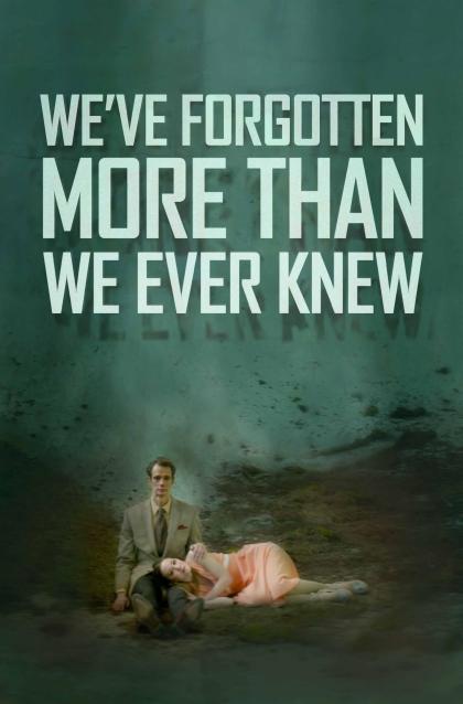 We've Forgotten More Than We Ever Knew 