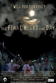 The Final Night and Day
